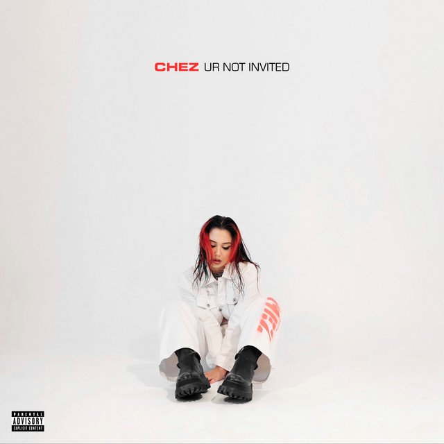 Chez - ur not invited Album